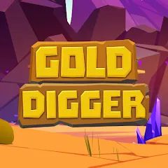 Скачать взлом Gold Digger (Голд Диггер)  [МОД Бесконечные деньги] - стабильная версия apk на Андроид