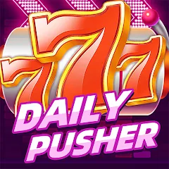 Взломанная Daily Pusher Slots 777 (Дейли Пушер Слотс 777)  [МОД Unlocked] - полная версия apk на Андроид