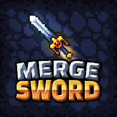 Взлом Merge Sword :Idle Merged Sword (Мерж Сворд)  [МОД Бесконечные монеты] - полная версия apk на Андроид