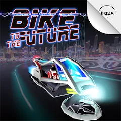 Взломанная Bike to the Future (Байк ту зе Фьючер)  [МОД Mega Pack] - последняя версия apk на Андроид