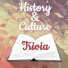 Скачать взлом History & Culture Trivia  [МОД Unlocked] - последняя версия apk на Андроид