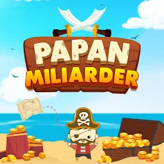 Взлом Papan Miliarder (Папан Миллиардер)  [МОД Бесконечные деньги] - полная версия apk на Андроид